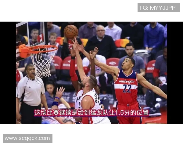 奇才与猛龙的精彩对决能否进行直播观看详细信息一览